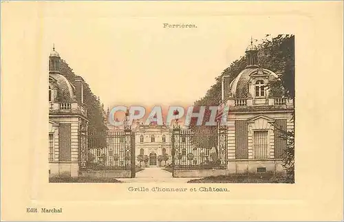 Cartes postales Ferrieres grille d honneur et chateau