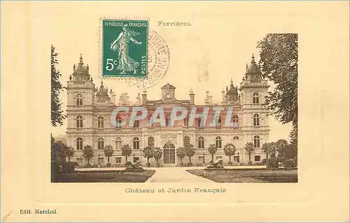 Cartes postales Ferrieres chateau et jardin francais