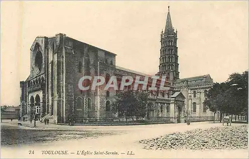 Cartes postales toulouse l eglise saint sernin