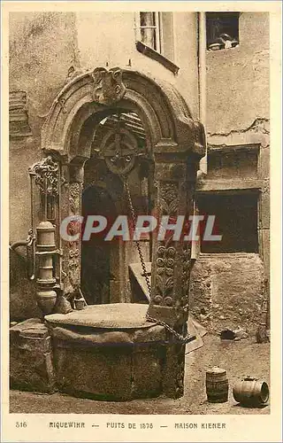 Cartes postales Riquewihr puits de 1576 maison kiener