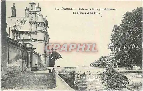 Cartes postales Ecouen chateau de la legion d honneur le chateau et les fosses
