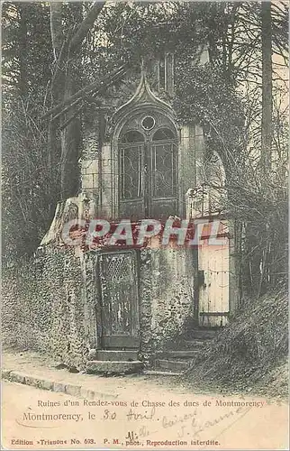 Cartes postales Montmorency ruines d un rendez vous de chasse des ducs