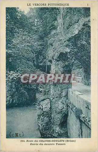 Cartes postales Route de grands goulets (drome) entree des derniers tunnels
