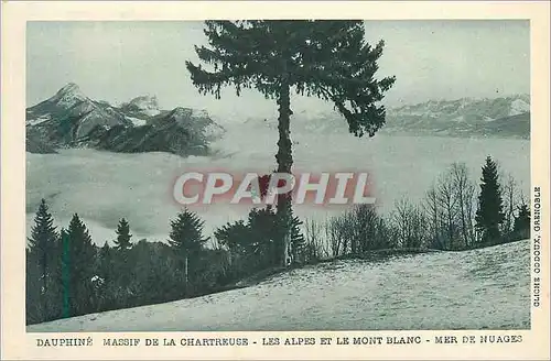 Cartes postales Dauphine massif de la chartreuse les alpes et le mont blanc mer de nuages