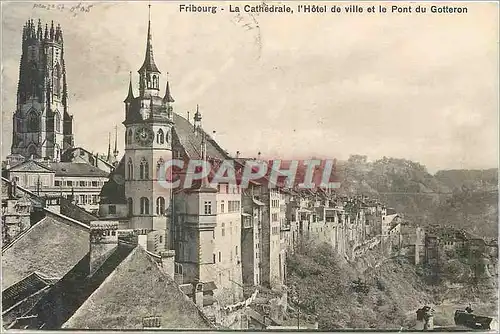 Cartes postales Fribourg la cathedrale l hotel de ville et le pont du gotteron