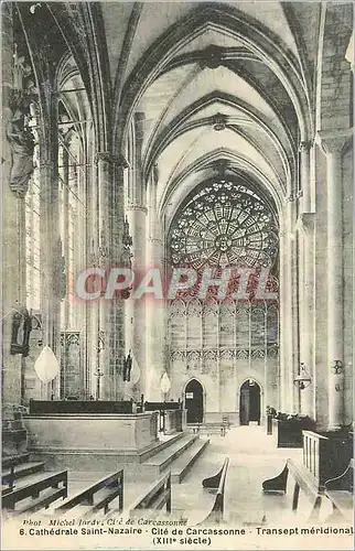 Cartes postales Cathedrale Saint Nazaire Cite de Carcassonne Transept meridional xiii siecle