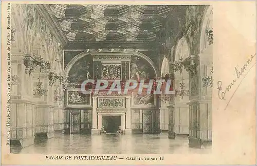 Ansichtskarte AK Palais de Fontainebleau Galerie Henri II Bazar de l Hotel de Ville rue Grande en face de l eglis