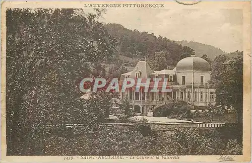 Cartes postales L Auvergne Pittoresque Saint Nectaire Le Casino et la Passarelle