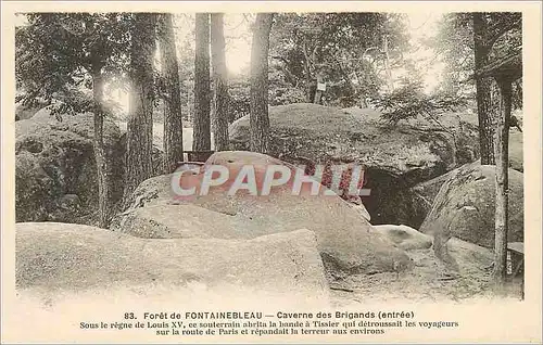 Ansichtskarte AK Foret de Fontainebleau Caverne des Brigands entree Sous le regne de Louis xv ce souterrain abrit