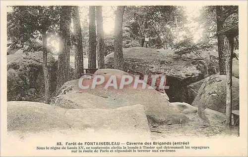 Cartes postales Foret de Fontainebleau Caverne des Brigands entree Sous le regne de Louis xv ce souterrain abrit