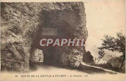 Cartes postales Route de la Giettaz a Flumet Le Tunnel