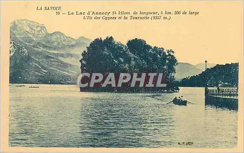 Cartes postales La Savoie Le Lac d Annecy kilom de longueur de large L Ile des Cygnes et la Tournette