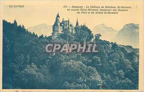 Ansichtskarte AK La Savoie Annecy Le Chateau de Menthon St Bernard ou naquit Saint Bernard fondateur des Hospices