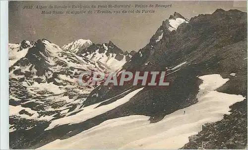 Cartes postales Alpes de Savoie Environs du Petit St Bernard Pointe de Beaupre Mont Blanc et aiguille de l Ermit