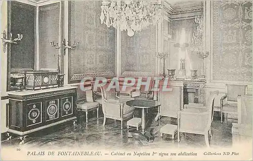 Cartes postales Palais de Fontainebleau Cabinet ou Napoleon I signa son abdication