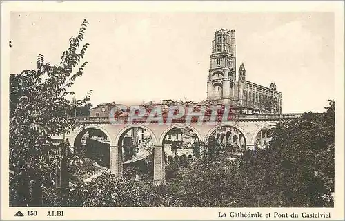 Ansichtskarte AK Albi La Cathedrale et Pont du Castelviel