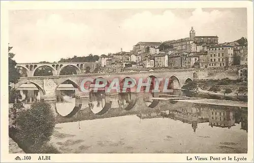 Ansichtskarte AK Albi Le Vieux Pont et le Lycee