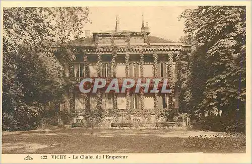 Cartes postales Vichy Le Chalet de l Empereur