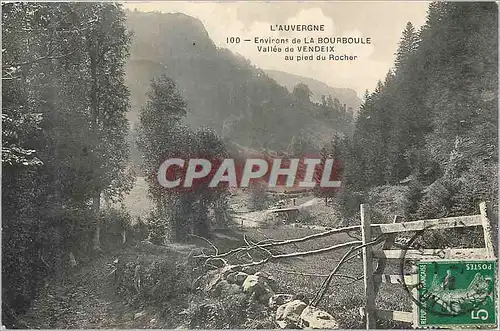 Cartes postales L Auvergne Environs de la Bourboule Vallee de Vendeix au peid du Rocher