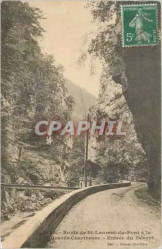 Cartes postales Route de St Laurent du Pont a la Grande Chartreuse Entree du Desert