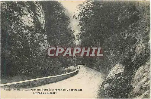 Cartes postales Route de Sain Laurent du Pont a la Grande Chartreuse Entree du Desert