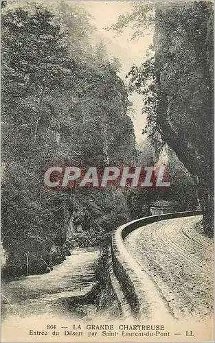 Cartes postales La Grande Chartreuse Entree du Desert par Saint Laurent du Pont