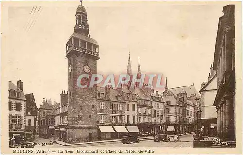 Ansichtskarte AK Moulins Allier La Tour Jacquenard et Place de l Hotel de Ville