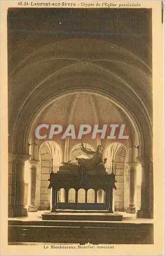 Cartes postales St Laurent sur Sevre Crypte de l Eglise paroissiale Le Bienheureux Montfort mourant