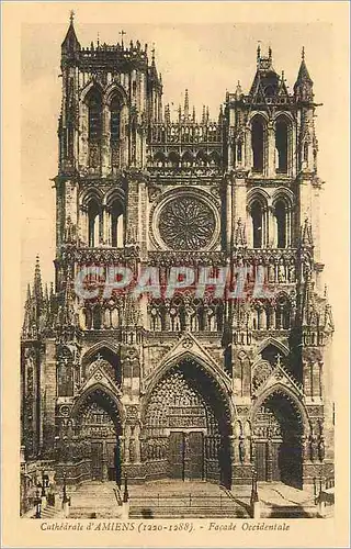 Cartes postales Cathedrale d Amiens Facade Occidentale