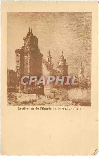 Cartes postales Restitution de l Entree du Port xv siecle