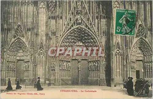 Cartes postales Strasbourg La Cathedrale Maison ds Magasin Reunis edit Nancy
