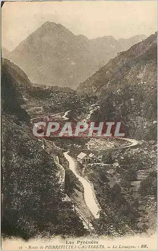 Cartes postales Les Pyrenees Route de Pierrefitte Cauterets L Limancon