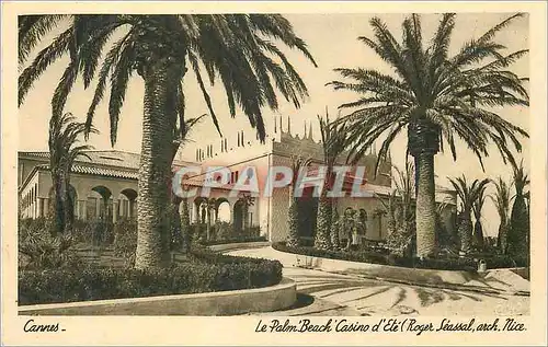 Cartes postales Cannes Le Palm Beach Casino d Ete Roger Seasal arch Nice