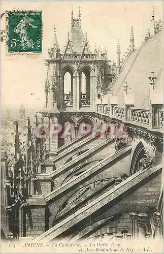 Cartes postales Amiens La Cathedrale La Petite Tour et Arcs Boulants de la Nerf