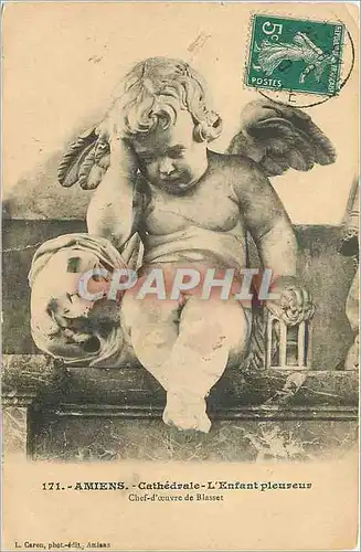 Cartes postales Amiens Cathedrale l Enfant pleureur Chef d oeuvre de Blasset