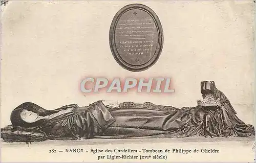 Cartes postales Nancy Eglise des Cordeliers Tombeau de Philippe de Gheldre par Ligier Richier xvi siecle