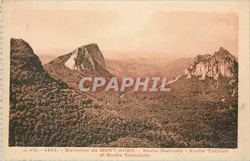 Cartes postales Environs du Mont Dore Roche Malviale Roche Tuillere et Roche Sanadoire