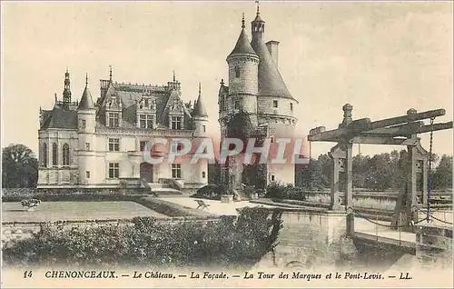 Cartes postales Chenonceaux Le Chateau La Facade La Tour des Marques et le Pont Levis