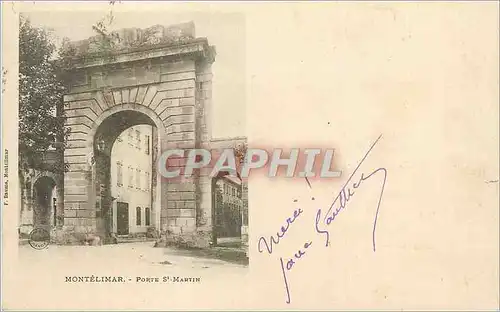 Ansichtskarte AK Montelimar Porte St Martin (carte 1900)