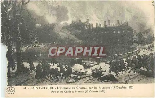 Ansichtskarte AK Saint Cloud L Incendie du Chateau par les Prussiens 13 Octobre 1870 Militaria