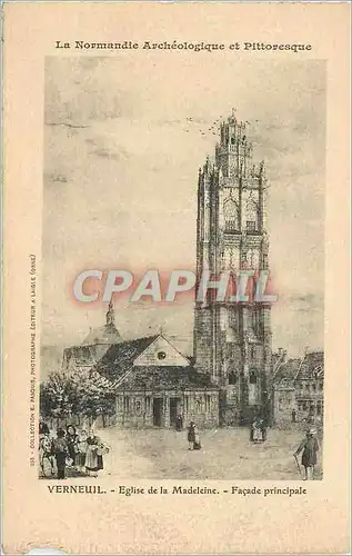 Cartes postales La Normandie Archeologique et Pittoresque Verneuil Eglise de la Madeleine Facade principale