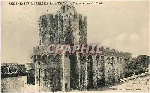 Cartes postales Les Saintes Maries de la Mer Basilique vue du Nord