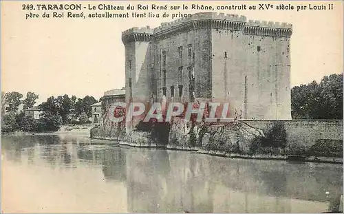 Ansichtskarte AK Tarascon Le Chateau du Roi Rene sur le Rhone construit au XV siecle par Louis II pere du Roi Ren