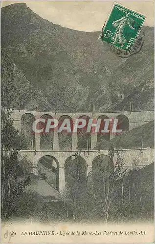 Cartes postales Le Dauphine Ligne de la Mure Les Viaducs de Loulla