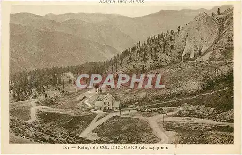Cartes postales Route des Alpes Refuge du Col D Izouard