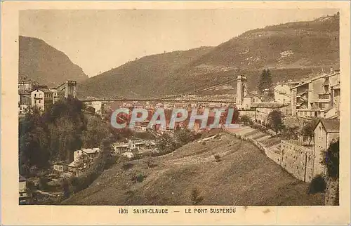 Cartes postales Saint Claude Le Pont Suspendu