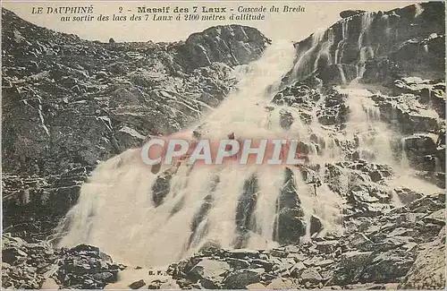 Ansichtskarte AK Le Dauphine Massif des Laux Cascade du Breda au sortir des lacs des Laux a metres d altitude