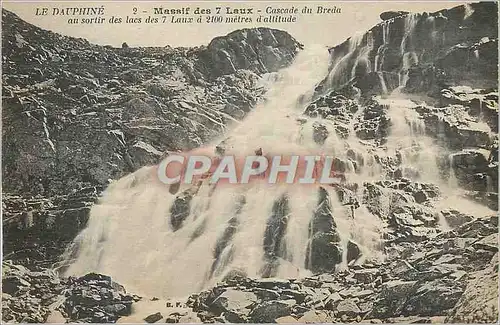 Cartes postales Le Dauphine Massif des Laux Cascade du Breda au sortir des lacs des Laux a metres d altitude