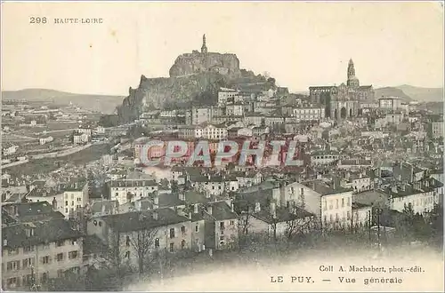 Ansichtskarte AK Haute Loire Coll A Machabert phot edit Le Puy Vue generale