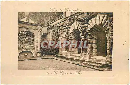 Cartes postales Palais de Fontainebleau La Grotte des Pino